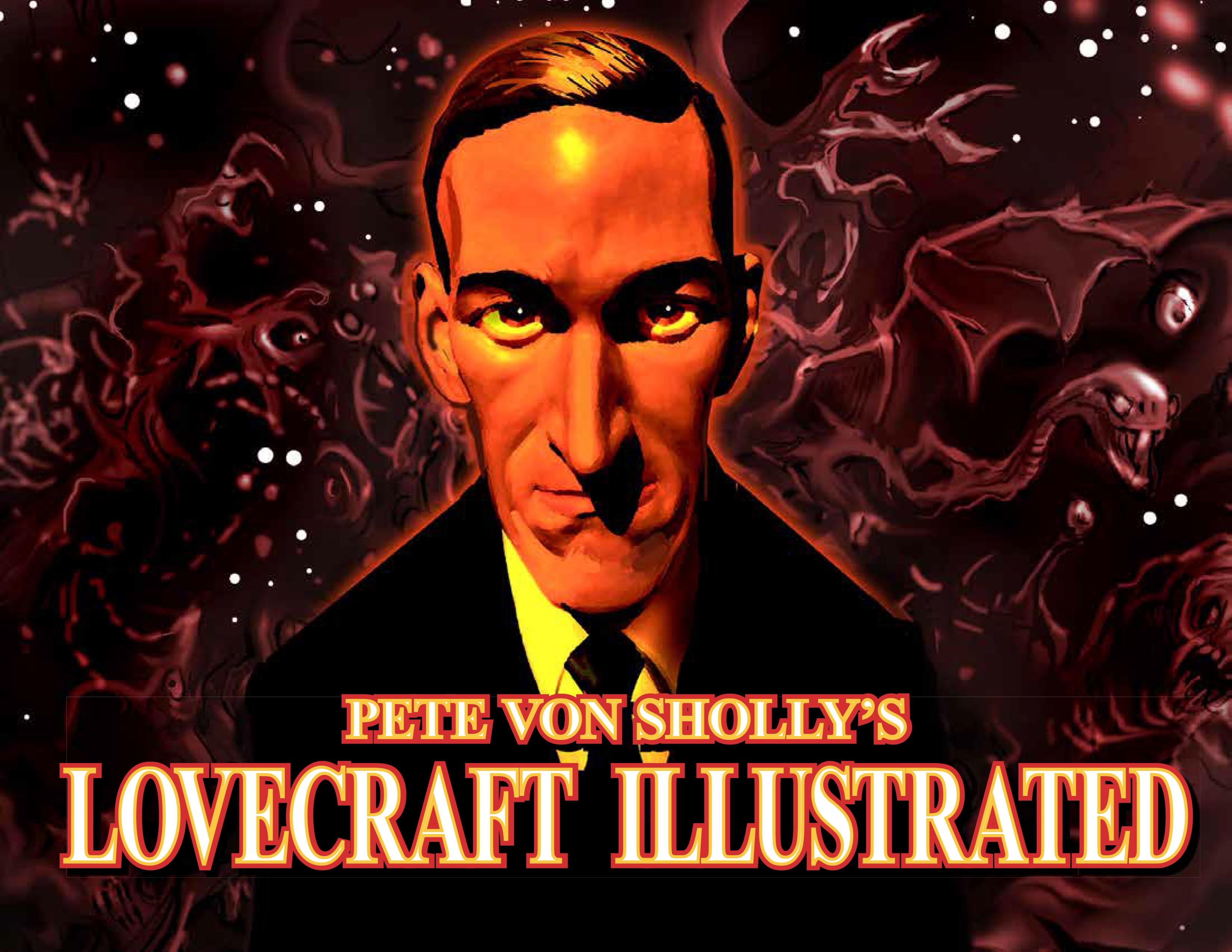 Click to expand: Pete Von Sholly's LOVECRAFT ILLUSTRATED (limited edition illustrated book cover)